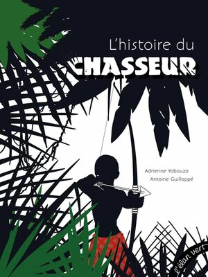 cover image of L'Histoire du chasseur